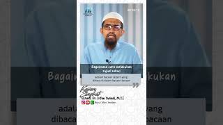 Bagaimana Cara Melakukan Sujud Sahwi | Ustadz Dr. Irfan Yuhadi, M.S.I