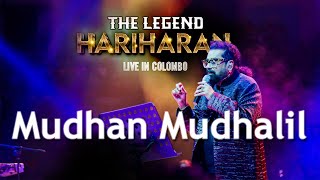 The Legend Hariharan live in Colombo 2023 | Mudhan Mudhalil | Aahaa (Tamil) | Hariharan