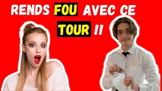 TOUR DE MAGIE QUI REND FOU EXPLICATIONS