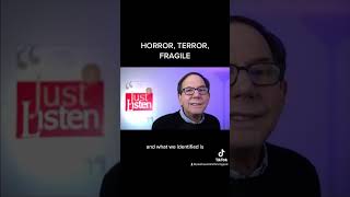 Mark Goulston - Horror, Terror, Fragile