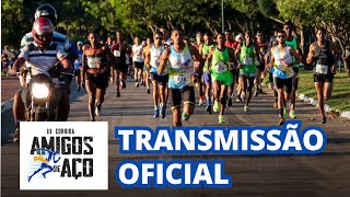 3ª CORRIDA AMIGOS DE AÇO- TRANSMISSÃO OFICIAL.