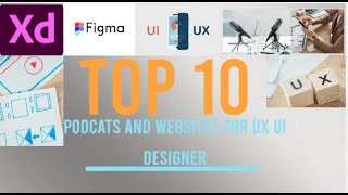 "Top Podcasts and Websites for UX UI Designers"