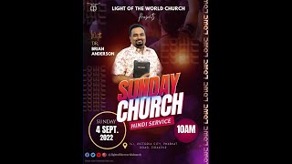 SUNDAY SERVICE || LIGHT OF THE WORLD CHURCH | SUNDAY 04-SEPTEMBER-2022 |