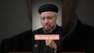 The Goal in Life | Mature Personality - Fr. Daoud Lamei