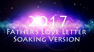 2017 Fathers Love Letter Soaking Version