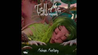 Melanie Martinez - Tell Me (PORTALS Version)