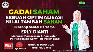 Digitalks Ep 57 - Gadai Saham Sebuah Optimalisasi Nilai Tambah Saham