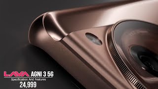 Lava Agni 3 5G First Unboxing | Specification And Features | Launch Date Confirm | Price ? 🔥🤯🇮🇳