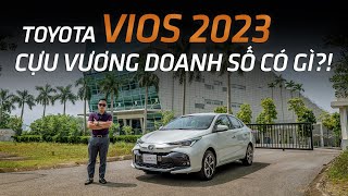 Đánh giá Toyota Vios 2023: Xe ô tô dành cho cán bộ, giáo viên, công chức có gì?