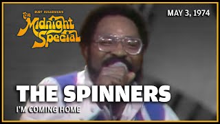 I'm Coming Home - The Spinners | The Midnight Special