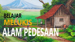 Cara mudah belajar melukis pemandangan alam pedesaan||Episode 3