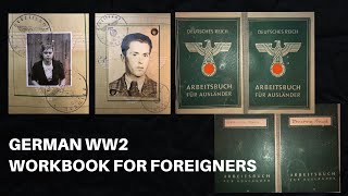 Workbook for foreigners (Arbeitsbuch für Ausländer) - Collecting WW2 documents