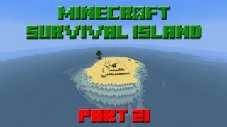 Minecraft | Survival Island | Episode 21