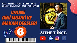 ONLİNE DİNİ MUSIKİ DERSLERİ 6 - RAST MAKAMINDA VELADET BAHRİ