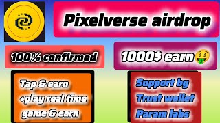 Pixelverse airdrop | 100% confirmed | 1000$ earn 🤑 | Pixalverse mini app pixel tap