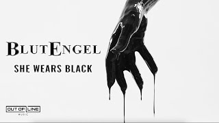 Blutengel - She Wears Black 