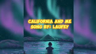 California and Me Song by: Laufey with Lyrics @clair de lune