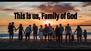 Family of God: Sermon Recap 4:18