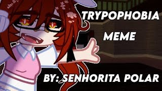 .°•.✨🧃💗[🧸] TRYPOPHOBIA [MEME] PIGGY [🧸]💗🧃✨.•°.