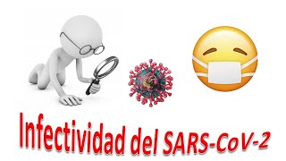 Infectividad del SARS CoV 2