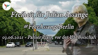 FreeAssangeBerlin 03.06.2021 - Mahnwache für Julian Assange