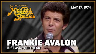 Just Ask Your Heart - Frankie Avalon | The Midnight Special