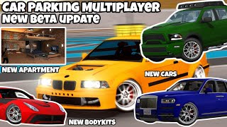 Car Parking Multiplayer New Beta Update Showcase | New Cars,Bodykits and Maps