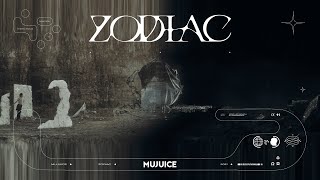 Mujuice - Zodiac