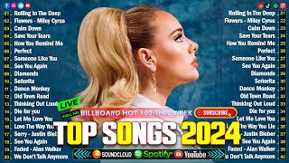 Adele, Rihanna, The Weeknd, Ed Sheeran, Dua Lipa, Bruno Mars, Maroon 5, Justin Bieber🎄Pop Music 2024