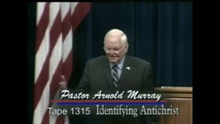 Identifying Antichrist - Pastor Arnold Murray