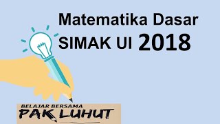 #SIMAKUI Pembahasan SIMAK UI 2018 Matematika Dasar Kode 631 No 1 Bentuk Akar