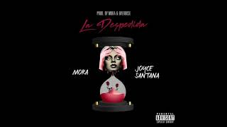 Mora x Joyce Santana - La Despedida (𝙨𝙡𝙤𝙬𝙚𝙙 + 𝙧𝙚𝙫𝙚𝙧𝙗)