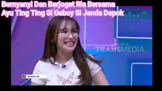 Bernyanyi Dan Berjoget Ria Bersama Ayu Ting Ting Si Geboy Si Janda Depok (27 November 2023) Brownis