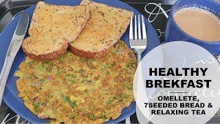 HEALTHY BREAKFAST || OMELETTE, 7 SEEDED BREAD & TEA | IN URDU/HINDI WITH ENGLISH SUBS.