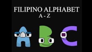 Filipino Alphabet Lore @Garrymations2023 (A - Z...)