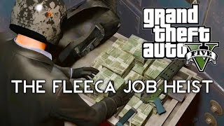 GTA 5 First Heist The Fleeca Job Gameplay 150k Reward!