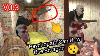 Psychopath Can Now Use Shotgun In Psychopath Hunt Chapter Two Full Gameplay | New Update Version 0.3