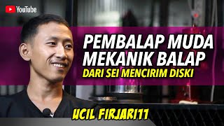 FIRJARI UCIL PEMBALAP DAN MEKANIK BALAP DARI MEDAN DISKI