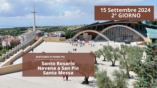 Santo Rosario, Novena e Santa Messa - 15 settembre 2024 (mons. Francesco Neri)