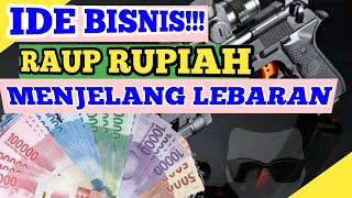 IDE BISNIS!!! Raup Rupiah Di Bulan Berkah || Pistol Mainan