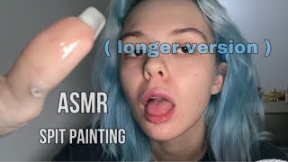 ASMR SPIT PAINTING ALL OVER YOU ( but longer )