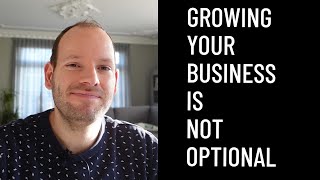 Growth Isn't Optional