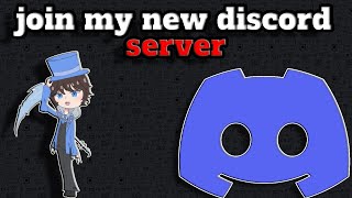 join my new discord server!