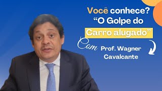 Golpe do carro alugado