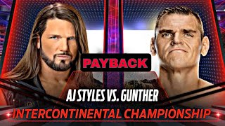 "Intense Showdown: AJ Styles vs. Gunther for intercontinental championship at payback