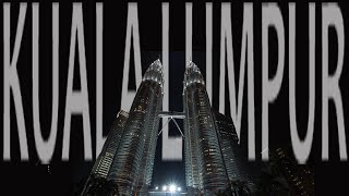 Kuala Lumpur, Malaysia 4K: Top 5 things to do in 2 days