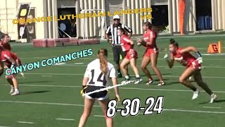 Game Highlights Varsity Flag Football Orange Lutheran Lancers vs  Canyon Comanches 8-30-24