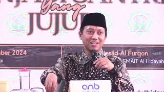 MENJADI PENUNTUT ILMU YANG JUJUR - Ustadz Ammi Nur Baits, S.T.,B.A