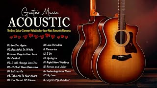 Top Guitar Music Beautiful ❤️ The Best Guitar Summer Melodies For Your Most Romantic Moments