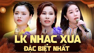 LK NHẠC XƯA ĐẶC BIỆT NHẤT - NÉT BUỒN THỜI CHIẾN | KHÁN GIẢ NGHE MÃI KHÔNG CHÁN